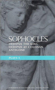 Sophocles Plays 1: The Theban Plays: Oedipus the King; Oedipus at Colonus; Antigone: