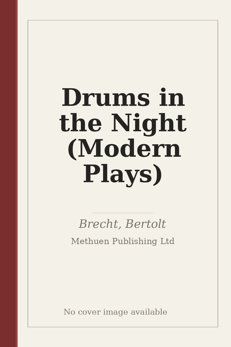 Drums in the Night (Modern Plays) - no cover image available