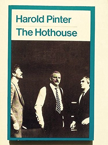 The Hothouse (Modern Plays)