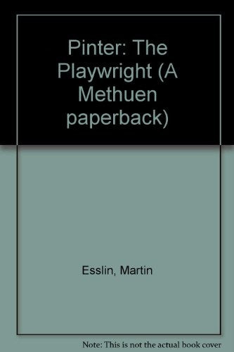 Pinter: The Playwright (A Methuen paperback)