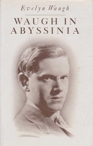 Waugh in Abyssinia