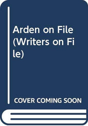 Arden (Writers on File S.)