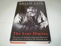 The Lear Diaries: The Story of the Royal National Theatre's Productions of Shakespeare's Richard III and King Lear