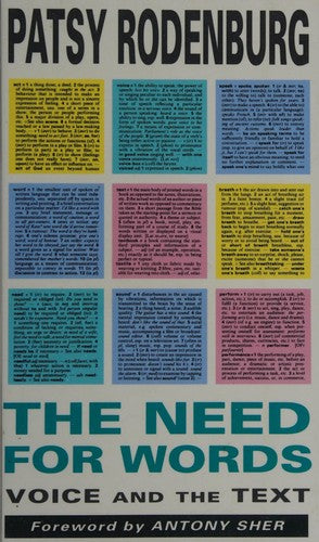 The Need for Words: Voice and the Text (Performance Books)