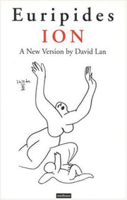 Ion: New Version (Classical Dramatists)