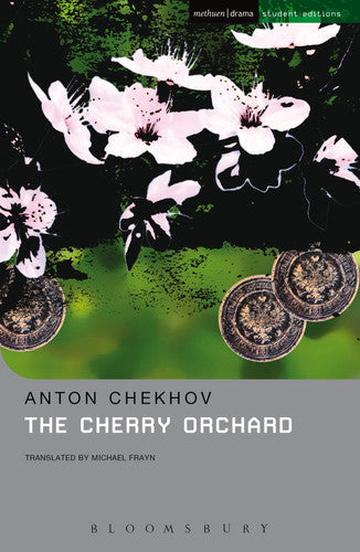 The Cherry Orchard: A Comedy in Four Acts (Student Editions)
