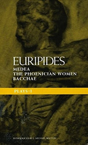 Euripides Plays: 1: Medea; the Phoenician Women; Bacchae: Bk. 1 (Classical Dramatists)