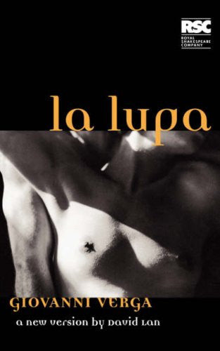 La Lupa: The She Wolf (Modern Plays)