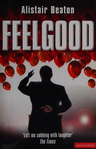 Feelgood (Modern Plays)