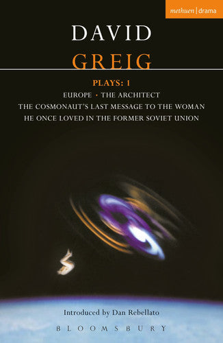 Plays: Europe; The Architect; The Cosmonaut's Last Message...: v. 1 (Contemporary Dramatists)