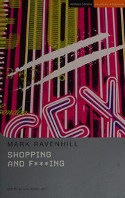 Shopping And F***ing (Student Editions)