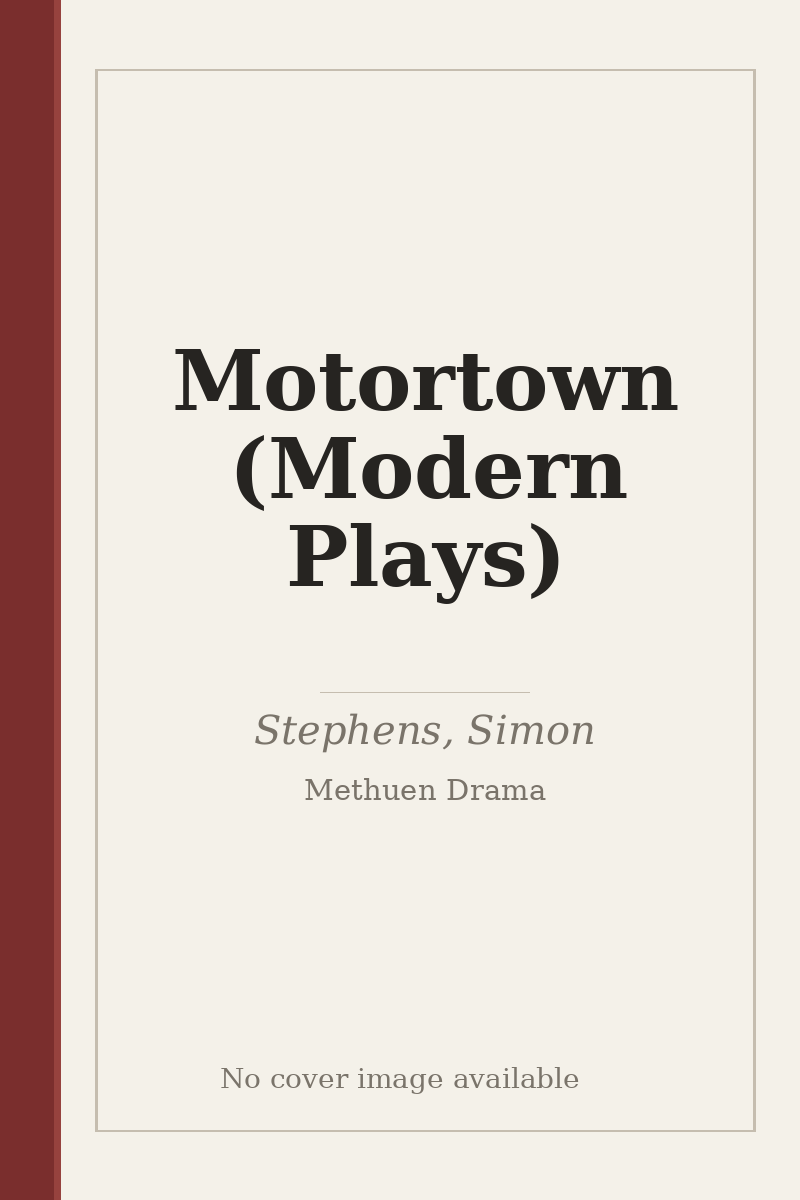 Motortown (Modern Plays) - no cover image available