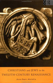 Christians and Jews in the Twelfth-Century Renaissance
