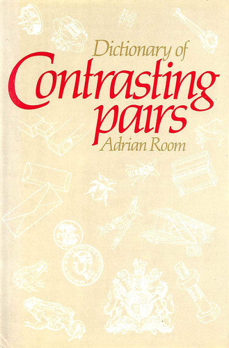 Dictionary of Contrasting Pairs