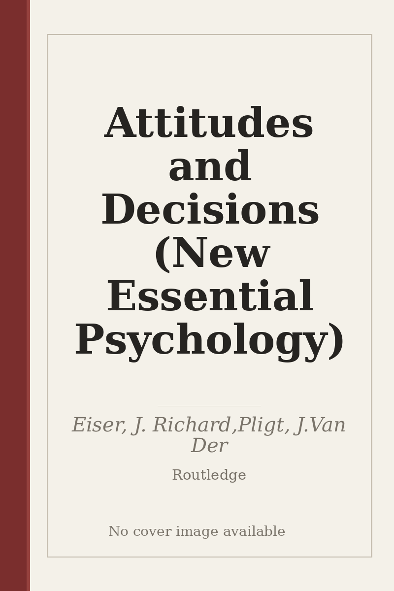 Attitudes and Decisions (New Essential Psychology) - no cover image available