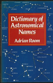 Dictionary of Astronomical Names