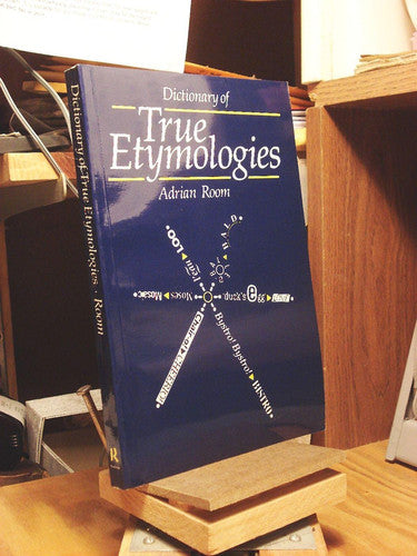 Dictionary of True Etymologies