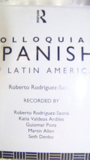 Colloquial Spanish of Latin America: The Complete Course for Beginners (Colloquial Series)