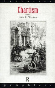 Chartism (Lancaster Pamphlets)