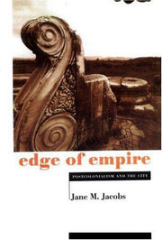 Edge of Empire: Postcolonialism and the City