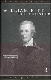 William Pitt the Younger (Lancaster Pamphlets)