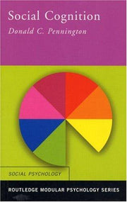 Social Cognition (Routledge Modular Psychology)