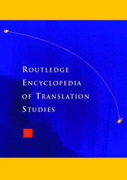 Routledge Encyclopedia of Translation Studies