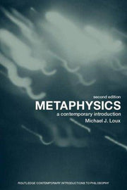 Metaphysics: Contemporary Readings: A Contemporary Introduction (Routledge Contemporary Introductions to Philosophy)