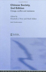 Chinese Society: Change, Conflict and Resistance (Asia's Transformations)
