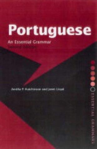 Portuguese: An Essential Grammar (Routledge Essential Grammars)