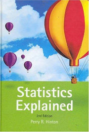 Statistics Explained, 2nd Edition: A Guide for Social Science Students, 2nd Edition