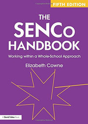 The SENCO Handbook: Working within a Whole-School Approach