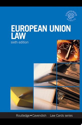European Union Lawcards 6/e: Sixth Edition