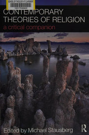 Contemporary Theories of Religion: A Critical Companion