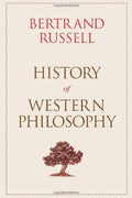 History of Western Philosophy: Collectors Edition