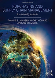 Purchasing and Supply Chain Management: A Sustainability Perspective