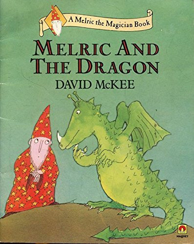Melric and the Dragon (A Magnet book)