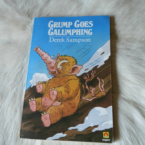 Grump Goes Galumphing