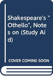 Shakespeare's "Othello", Notes on (Study Aid S.)