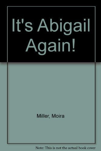 It's Abigail Again!