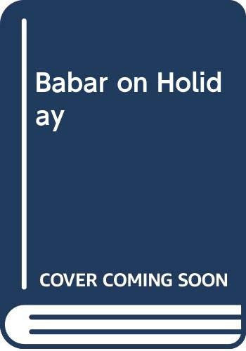 Babar on Holiday