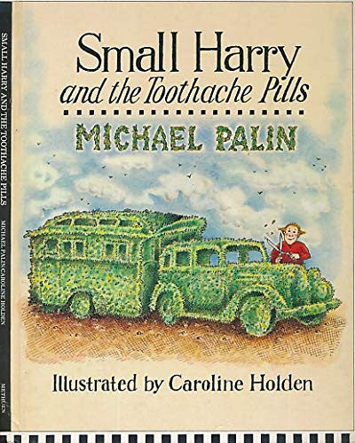 Small Harry and the Toothache Pills