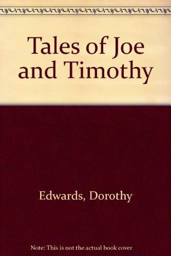 Tales of Joe and Timothy
