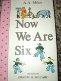 Now We are Six (Winnie-the-Pooh)
