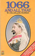 1066 and All That: A Memorable History of England