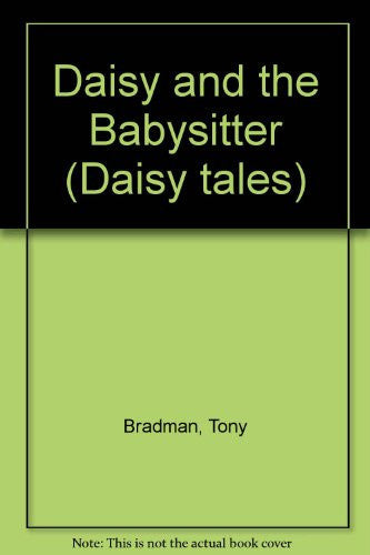 Daisy and the Babysitter (Daisy tales)