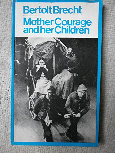 Mother Courage and her Children (Modern Plays)