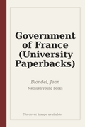Government of France (University Paperbacks)