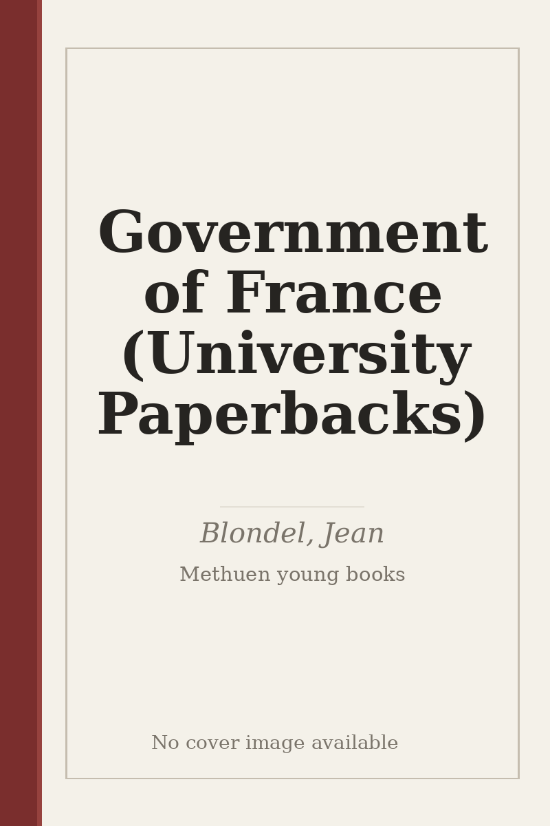 Government of France (University Paperbacks) - no cover image available