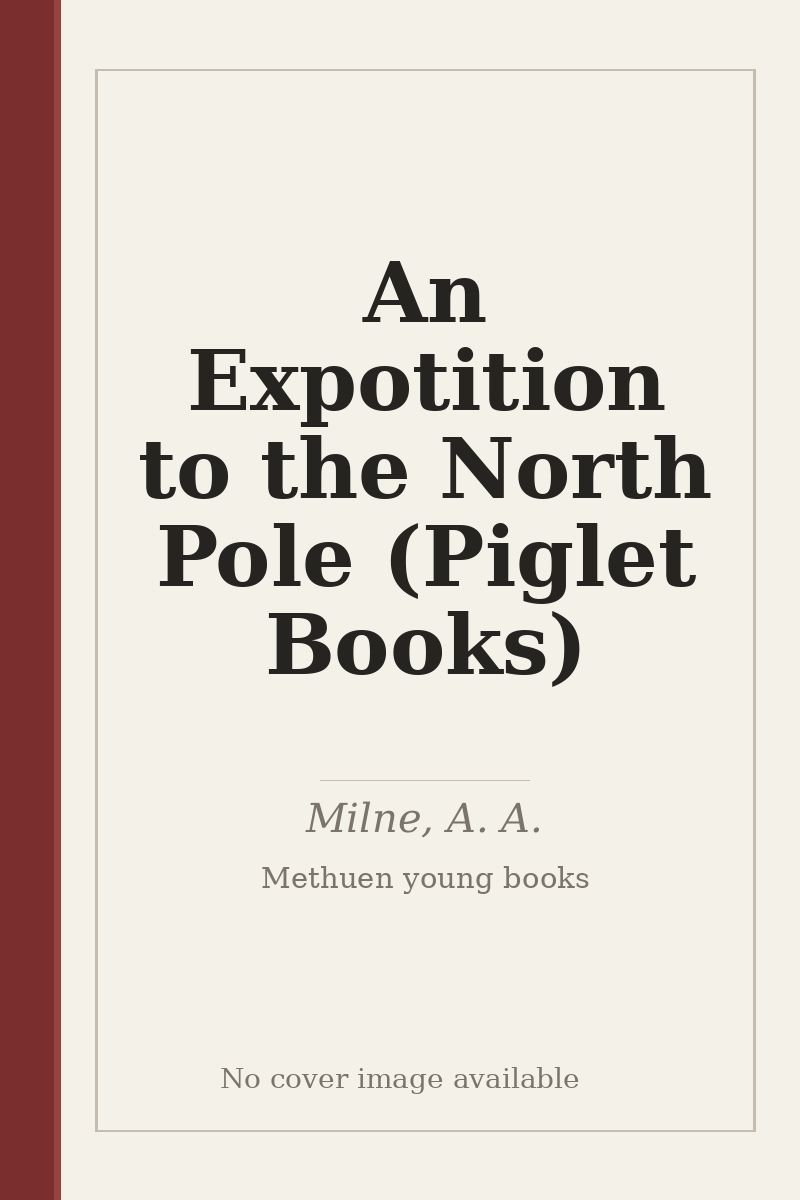 An Expotition to the North Pole (Piglet Books) - no cover image available